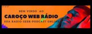 Caroço Web Rádio!!!